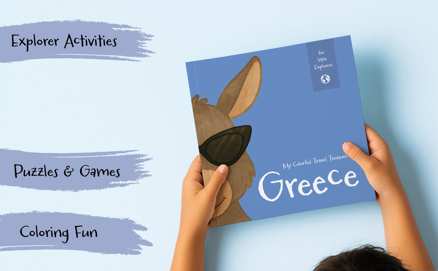 My Colorful Travel Treasure – Greece Color, Write, and Explore on My Journey: Travel Activities for Kids Age