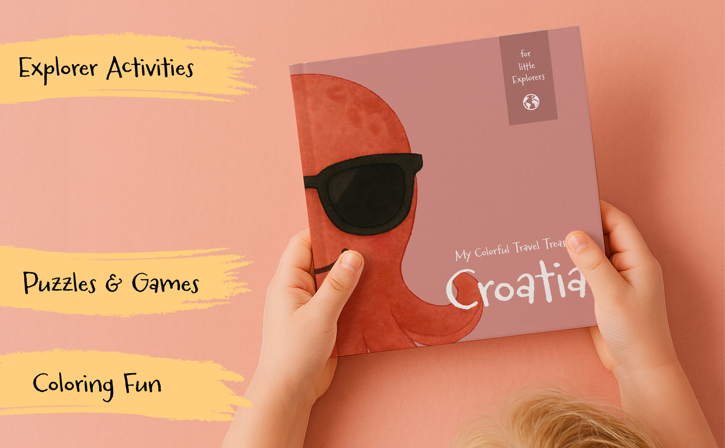 My Colorful Travel Treasure – Croatia: Color, Write, and Explore on My Journey: Travel Activities for Kids